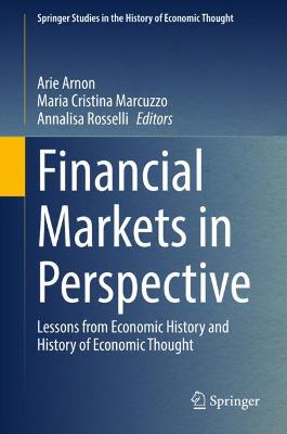 Financial markets in perspective : lessons from economic history and history of economic thought