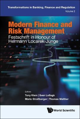 Modern finance and risk management : festschrift in honour of Hermann Locarek-Junge