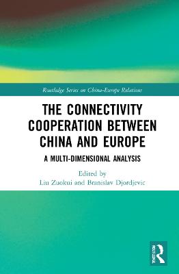 The connectivity cooperation between China and Europe : a multi-dimensional analysis