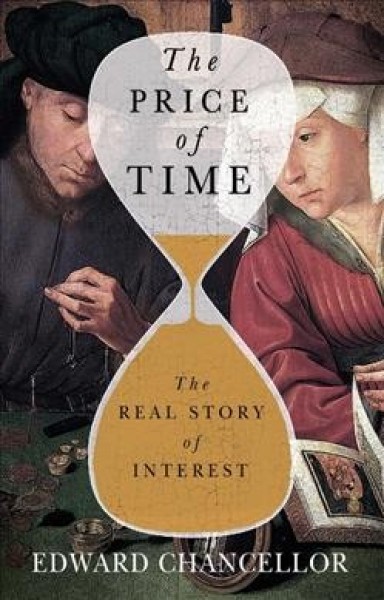 The price of time : the real story of interest