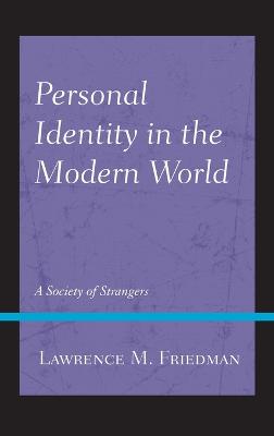 Personal identity in the modern world : a society of strangers