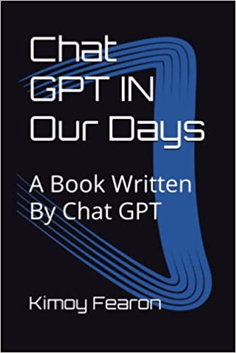 Chat GPT in our days