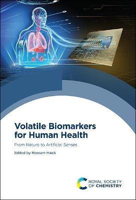 Volatile biomarkers for human health : from nature to artificial senses