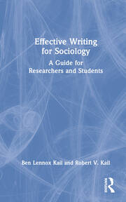 Effective writing for sociology : a guide for researchers and students