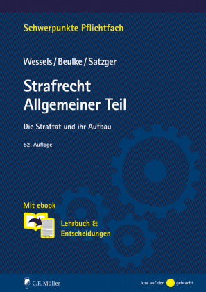 Strafrecht Allgemeiner Teil : die Straftat und ihr Aufbau : mit ebook: Lehrbuch ＆ Entscheidungen