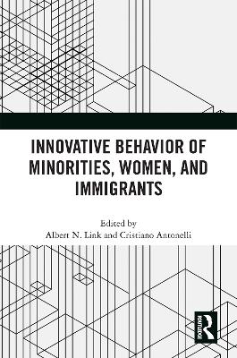 Innovative behavior of minorities, women, and immigrants