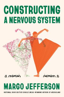 Constructing a nervous system : a memoir