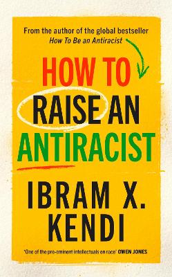 How to raise an antiracist