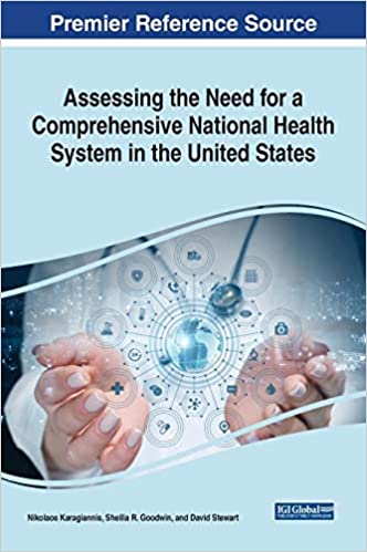 Assessing the need for a comprehensive national health system in the United States