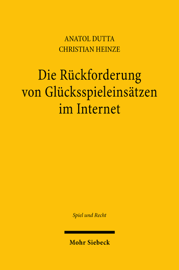 Die Rückforderung von Glücksspieleinsätzen im Internet : Überlegungen zu den so genannten 