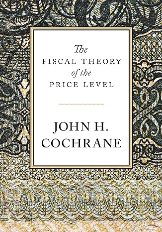 The fiscal theory of the price level