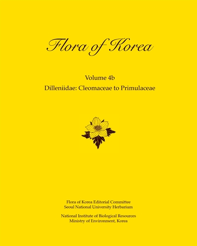 Flora of Korea. Volume 4b, Dilleniidae: Cleomaceae to Primulaceae