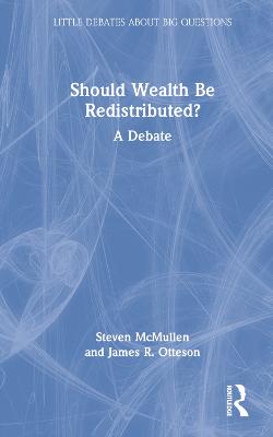 Should wealth be redistributed? : a debate