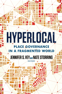 Hyperlocal : place governance in a fragmented world
