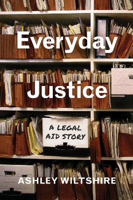 Everyday justice : a legal aid story