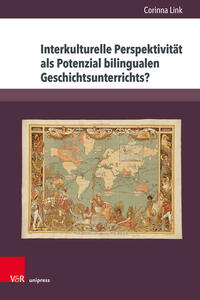 Interkulturelle Perspektivität als Potenzial bilingualen Geschichtsunterrichts? : eine empirische Studie