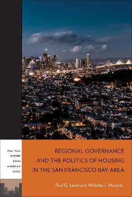 Regional governance and the politics of housing in the San Francisco Bay Area