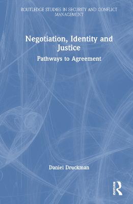 Negotiation, identity and justice : pathways to agreement