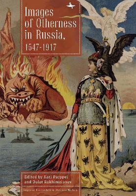 Images of otherness in Russia, 1547-1917