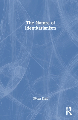 The nature of identitarianism