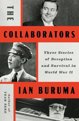 The collaborators : three stories of deception and survival in World War II