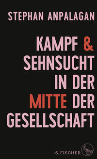 Kampf ＆ Sehnsucht in der Mitte der Gesellschaft