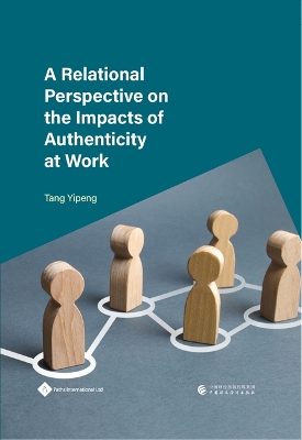 A relational perspective on the impacts of authenticity at work