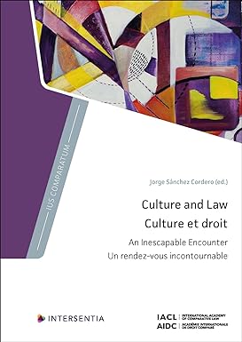 Culture and law : an inescapable encounter = culture et droit : un rendez-vous incontournable