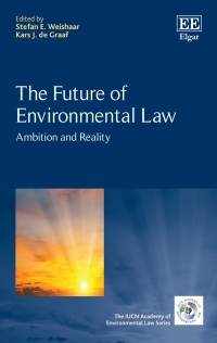 The future of environmental law : ambition and reality