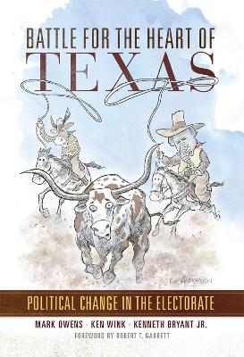 Battle for the heart of Texas : political change in the electorate