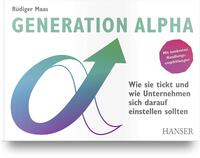 Generation Alpha : wie sie tickt und wie Unternehmen sich darauf einstellen sollten