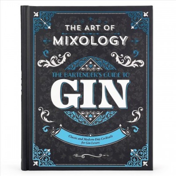 The bartender's guide to gin : classic and modern-day cocktails for gin lovers