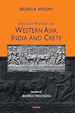 Ancient history of western Asia, India and Crete