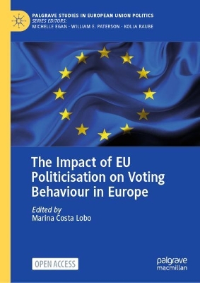 The impact of EU politicisation on voting behaviour in Europe