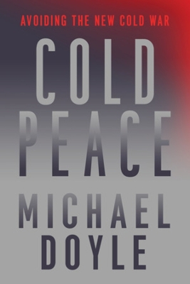 Cold peace : avoiding the new Cold War