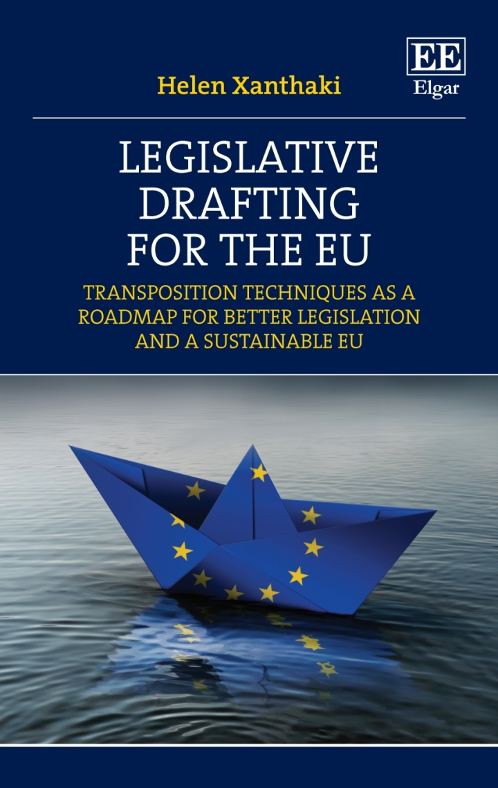 Legislative drafting for the EU : transposition techniques as a roadmap for better legislation and a sustainable EU