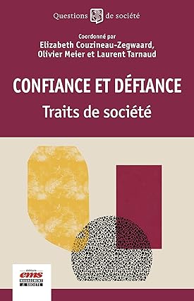 Confiance et défiance : traits de société