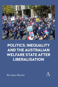 Politics, inequality and the Australian welfare state after liberalisation