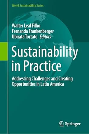 Sustainability in practice : addressing challenges and creating opportunities in Latin America