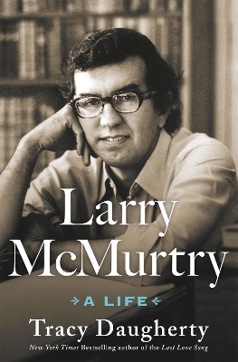 Larry McMurtry : a life