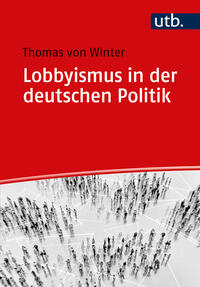 Lobbyismus in der deutschen Politik : ein Überblick