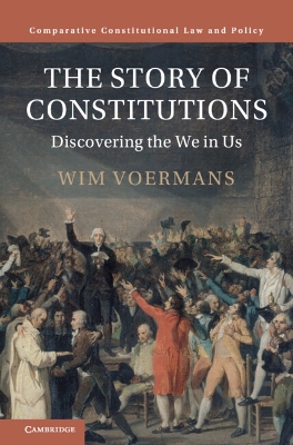 The story of constitutions : discovering the we in us / Wim Voermans ; translated by Brendan Monaghan.