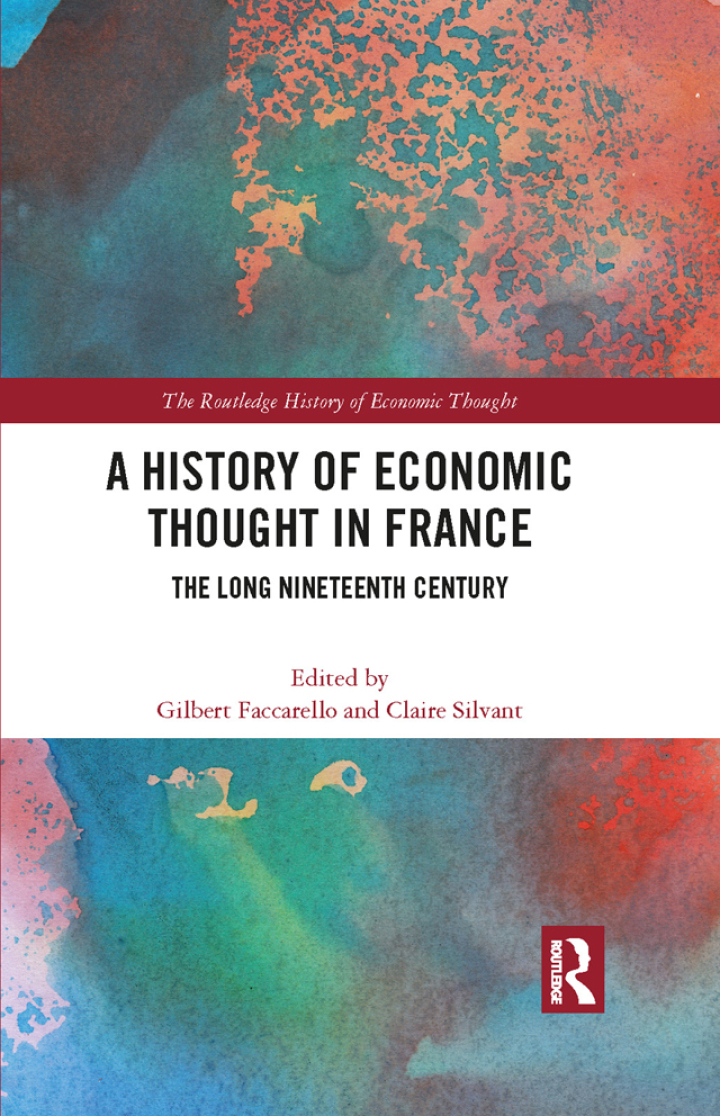 A history of economic thought in France : the long nineteenth century