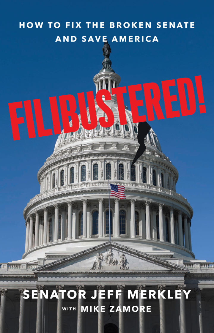 Filibustered! : how to fix the broken Senate and save America