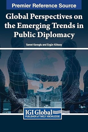 Global perspectives on the emerging trends in public diplomacy