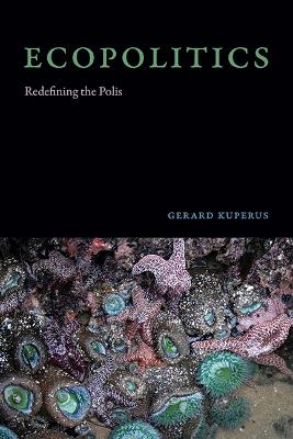 Ecopolitics : redefining the polis