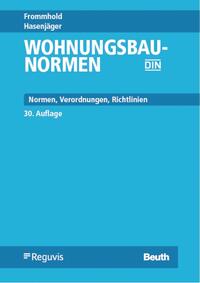 Wohnungsbau-Normen : Normen·Verordnungen·Richtlinien