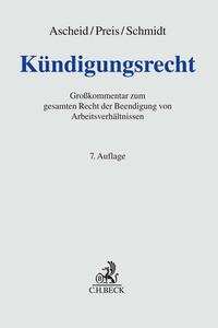 Kündigungsrecht : Großkommentar zum gesamten Recht der Beendigung von Arbeitsverhältnissen