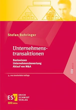 Unternehmenstransaktionen : Basiswissen - Unternehmensbewertung - Ablauf von M＆A