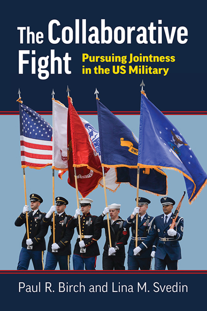 The collaborative fight : pursuing jointness in the US military